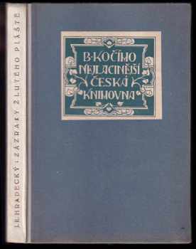 Zázraky žlutého pláště : fantastický román ze současnosti - Josef Richard Hradecký (1925, B. Kočí) - ID: 178609