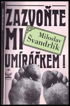 Zazvoňte mi umíráčkem!