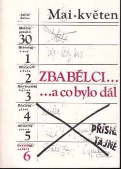 Zbabělci... a co bylo potom