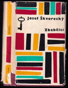 Zbabělci - Josef Škvorecký (1966, Československý spisovatel) - ID: 153798