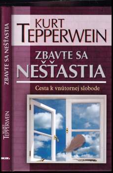 Kurt Tepperwein: Zbavte sa nešťastia