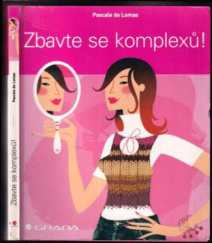 Zbavte se komplexů!