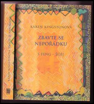 Zbavte se nepořádku s feng-šuej - Karen Kingston (2010, Orsini) - ID: 1451509