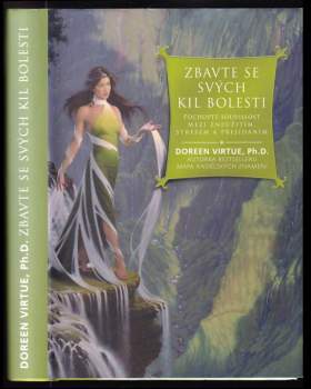 Doreen Virtue: Zbavte se svých kil bolesti