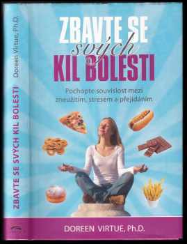 Doreen Virtue: Zbavte se svých kil bolesti