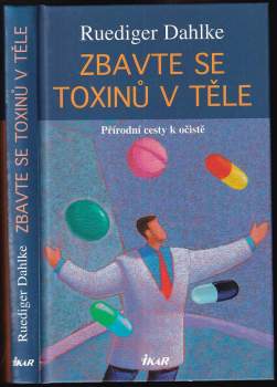 Zbavte se toxinů v těle : přírodní cesty k očistě