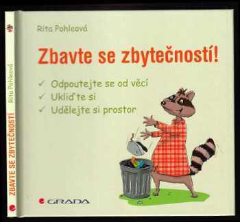 Zbavte se zbytečností!