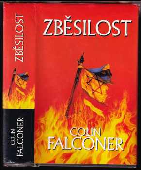 Colin Falconer: Zběsilost