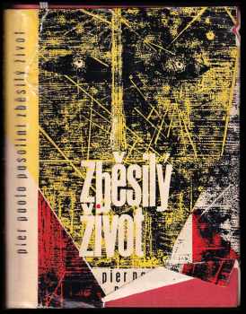 Zběsilý život