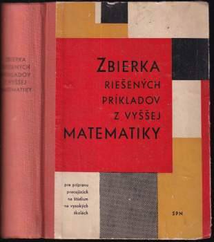 Zbierka riešených príkladov z vyššej matematiky