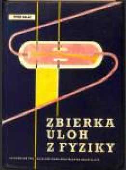 Zbierka úloh z fyziky