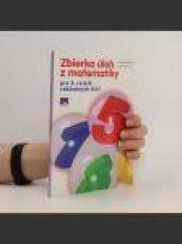 Zbierka úloh z matematiky pre 2. a 3. ročník základnej školy