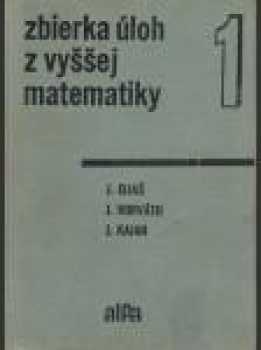 Jozef Eliáš: Zbierka úloh z vyššej matematiky