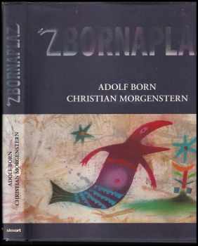 Zbornaplaz, aneb, Adolf Born & Christian Morgenstern