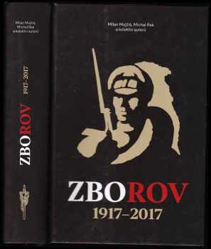 Michal Rak: Zborov 1917-2017