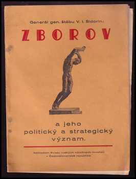 Vladimir Il'jič Sidorin: Zborov a jeho politický a strategický význam