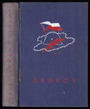 Adolf Zeman: Zborov - román hrdinských srdcí