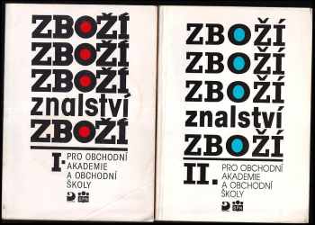 Karel Cvrček: Zbožíznalství : Díl 1-2