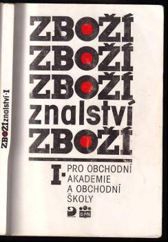 Karel Cvrček: Zbožíznalství I