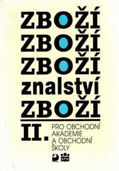 Zbožíznalství pro obchodní akademie a obchodní školy