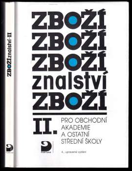Karel Cvrček: Zbožíznalství II