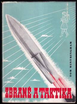 Tom Wintringham: Zbraně a taktika
