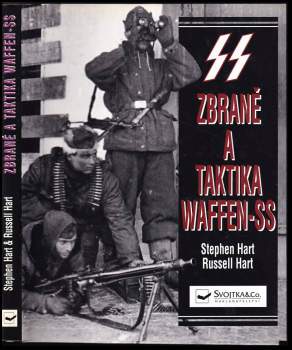 Stephen Hart: Zbraně a taktika Waffen-SS