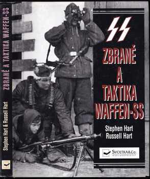 Stephen Hart: Zbraně a taktika Waffen-SS