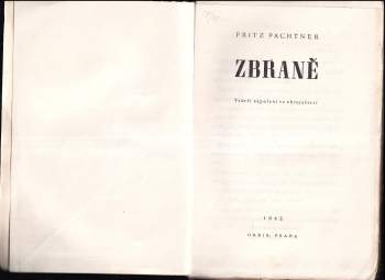 Fritz Pachtner: Zbraně