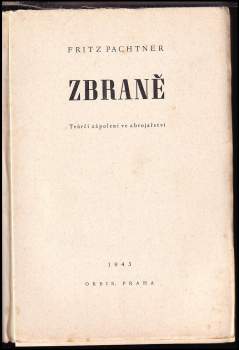 Fritz Pachtner: Zbraně