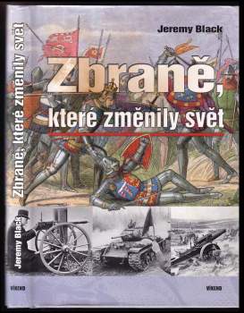 Zbraně, které změnily svět