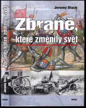 Zbraně, které změnily svět