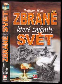 William Weir: Zbraně, které změnily svět