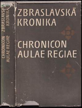 Zbraslavská kronika : Chronicon Aulae Regiae - Petr Žitavský (1976, Svoboda) - ID: 758144