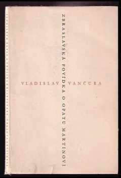 Vladislav Vančura: Zbraslavská povídka o opatu Martinovi