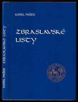Karel Pašek: Zbraslavské listy