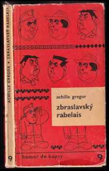 Zbraslavský Rabelais : suvenýr - Achille Gregor (1974, Melantrich) - ID: 593482