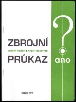 Zbrojní průkaz? Ano