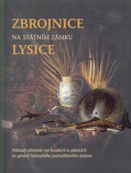 Zbrojnice na státním zámku Lysice
