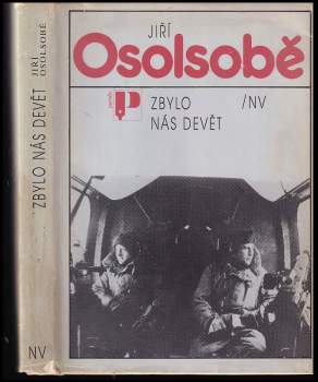 Jiří Osolsobě: Zbylo nás devět
