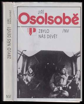 Jiří Osolsobě: Zbylo nás devět