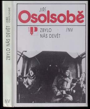 Jiří Osolsobě: Zbylo nás devět