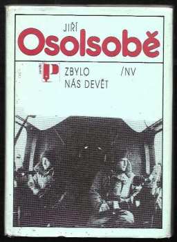 Zbylo nás devět - Jiří Osolsobě (1990, Naše vojsko) - ID: 487011