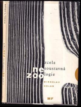 Miroslav Holub: Zcela nesoustavná zoologie