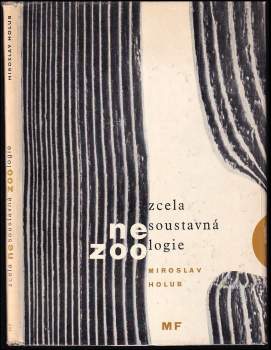 Zcela nesoustavná zoologie - Miroslav Holub (1963, Mladá fronta) - ID: 772782