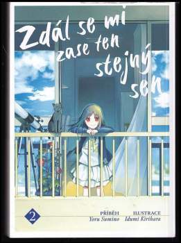 Zdál se mi zase ten stejný sen