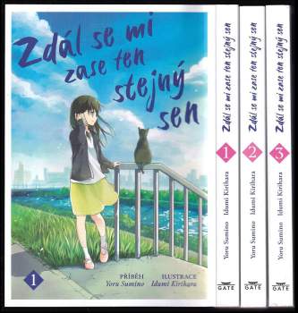 Yoru Sumino: Zdál se mi zase ten stejný sen