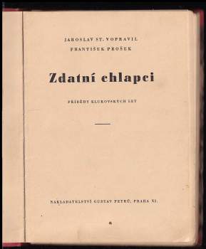 Jaroslav Stanislav Vopravil: Zdatní chlapci