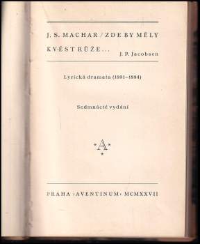 Josef Svatopluk Machar: Zde by měly kvést růže