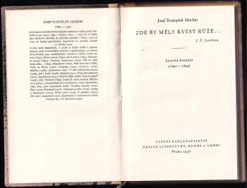 Josef Svatopluk Machar: Zde by měly kvést růže